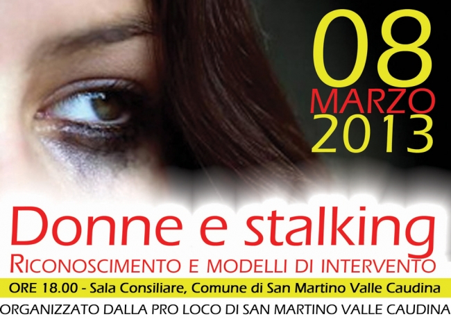 8 Marzo - &quot;Donne e stalking. Riconoscimento e modelli di intervento &quot;